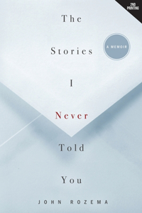 Stories I Never Told You