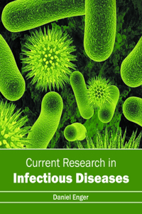 Current Research in Infectious Diseases