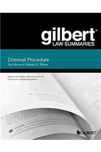 Gilbert Law Summary on Criminal Procedure (Gilbert Law Summaries)