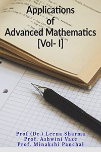 Applications of Advanced Mathematics [Vol. I]