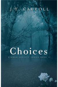 Choices