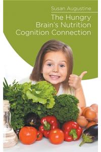 Hungry Brain's Nutrition Cognition Connection