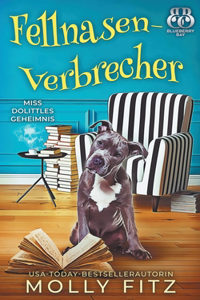 Fellnasen-Verbrecher