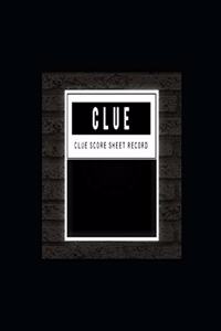 Clue Score Sheet Record