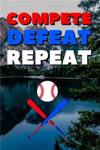 Compete Defeat Repeat