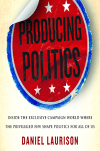 Producing Politics