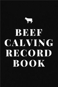 Beef Calving Record Book