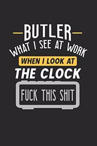 Butler What I See At Work