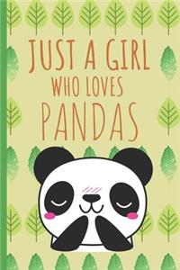 Just A Girl Who Loves Pandas