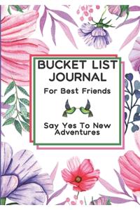 Bucket List Journal For Best Friends