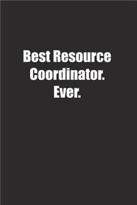 Best Resource Coordinator. Ever.