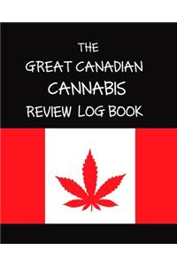 The Great Canadian Cannabis Review Log Book