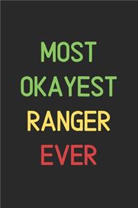 Most Okayest Ranger Ever