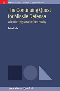 Continuing Quest for Missile Defense