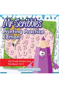 Mr Scribbles - Printing Practice Edition 2nd Grade Handwriting Workbook Vol 3