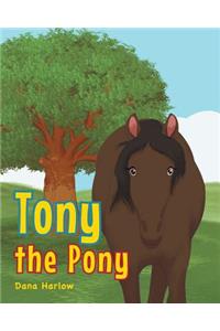 Tony the Pony
