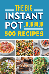Big Instant Pot Cookbook