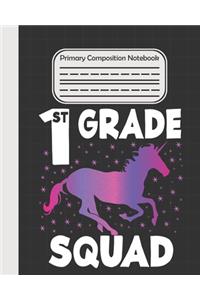 1st Grade Squad - Primary Composition Notebook