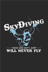 skydiving never fly