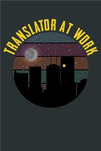 Translator At Work: Beautiful City Night Illustration. Notebook. 100 Pages. College Ruled.