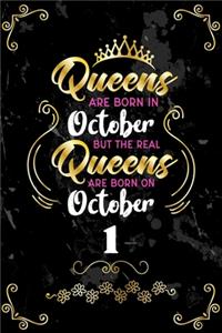 Queens Are Born In October But The Real Queens Are Born On October 1