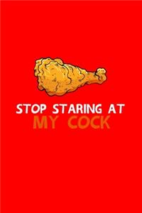 Stop Staring at My Cock