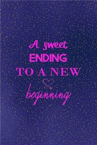 A sweet ending to a new beginning