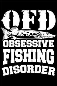 OFD Obsessive Fishing Disorder