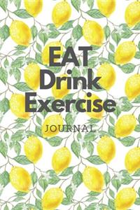 Eat Drink Exercise Journal