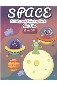 Space Activity and Coloring Book for kids ages 3-8