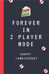 Forever In 2 Player Mode Happy Anniversary