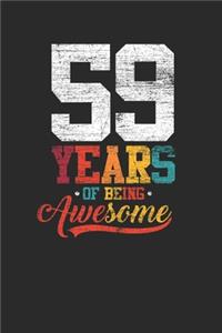 59 Years Of Being Awesome