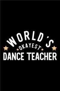 World's Okayest Dance Teacher