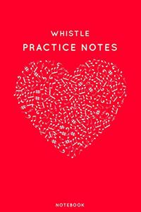 Whistle Practice Notes