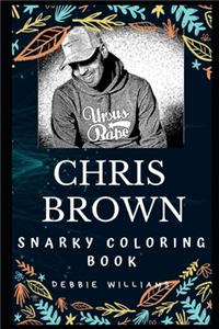 Chris Brown Snarky Coloring Book