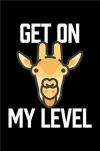 Get On My Level