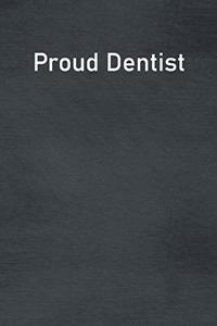 Proud Dentist