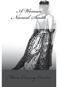 A Woman Named Smith