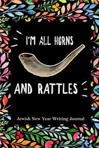 I'm All Horns And Rattles- Jewish New Year Writing Journal