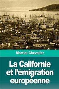 La Californie et l'émigration européenne