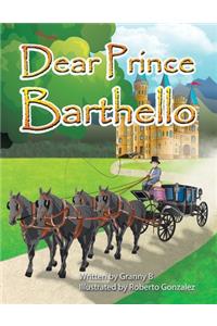 Dear Prince Barthello
