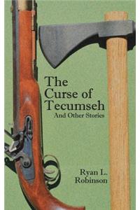 The Curse of Tecumseh