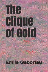 The Clique of Gold
