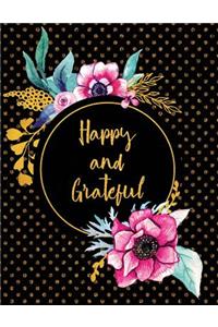 Happy and Grateful