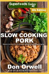 Slow Cooking Pork