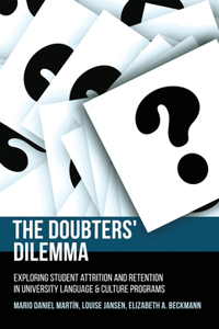 Doubters' Dilemma
