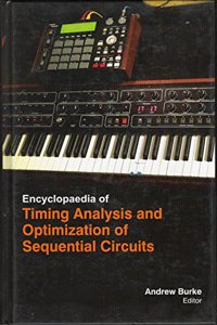 ENCYCLOPAEDIA OF TIMING ANALYSIS AND OPTIMIZATION OF SEQUENTIAL CIRCUITS, 3 VOLUMES SET