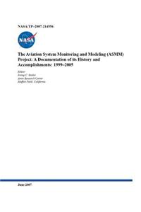 Aviation System Monitoring and Modeling (ASMM) Project