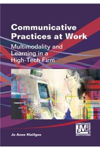 Communicative Practices at Work