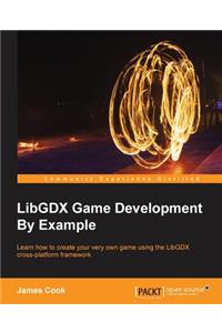 LibGDX Game Development By Example